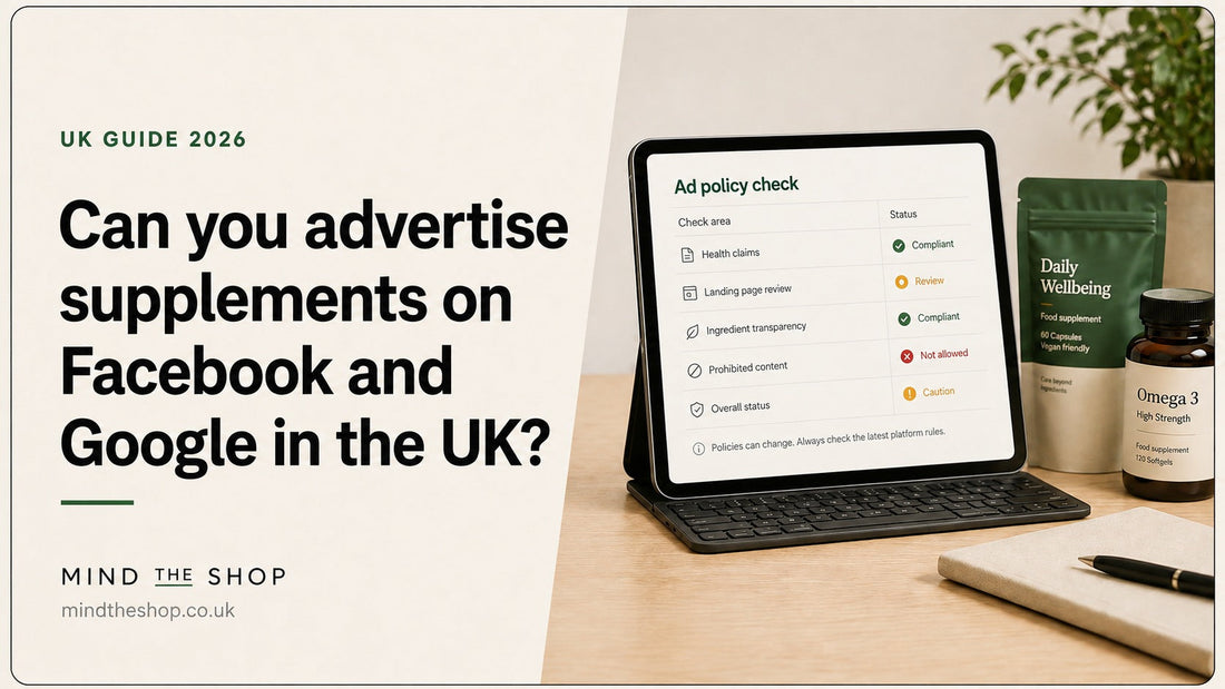 Google and Meta advertising screens illustrating UK supplement advertising rules in 2026