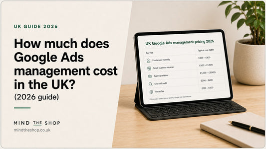 Google Ads campaign dashboard illustrating management costs for UK small businesses in 2026